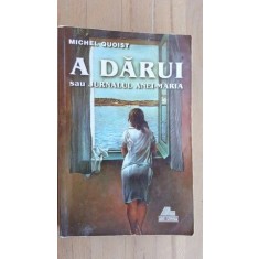 A darui sau jurnalul Anei-Maria- Michel Quoist