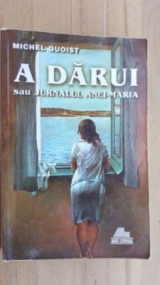 A darui sau jurnalul Anei-Maria- Michel Quoist foto