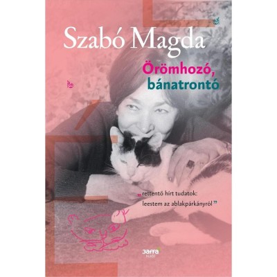 &amp;Ouml;r&amp;ouml;mhoz&amp;oacute;, b&amp;aacute;natront&amp;oacute; - Szab&amp;oacute; Magda foto