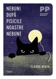 Cumpara ieftin Nebuni după pisicile noastre nebune - Claude B&eacute;ata