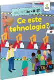 Ce este tehnologia? - Gama