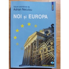Noi si Europa -Adrian Neculau