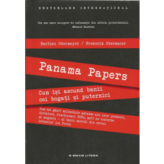 Panama Papers. Cum isi ascund banii cei bogati si puternici - Bastian Obermayer, Frederik Obermayer
