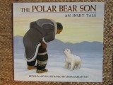 The Polar Bear Son: An Inuit Tale