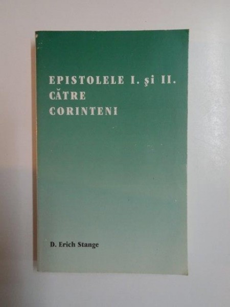 EPISTOLELE I. SI II. CATRE CORINTENI de D. ERIC STANGE 1992