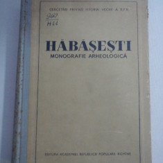 HABASESTI MONOGRAFIE ARHEOLOGICA - Editura Academiei R.P.R., 1954