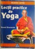Lectii Practice Yoga - Swami Sivananda (Sublinieri) - Carte Spiritualitate/Ezoterism