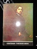 Centenar: Theodor Aman- Adrian Silvan Ionescu
