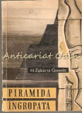 Piramida Ingropata - M. Zakaria Goneim, Ed. Stiintifica 1959, Geografie, Bucuresti, 128 pagini