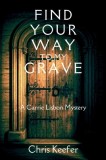 Find Your Way to My Grave: A Carrie Lisbon Mystery