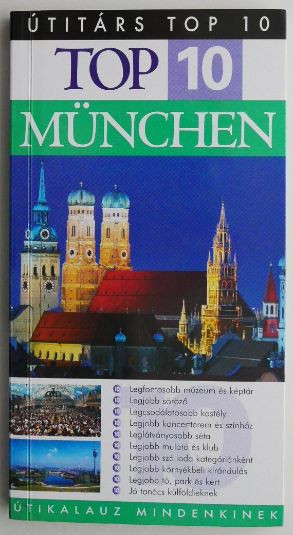 Top 10 Munchen (Utitars Top 10) (editie in limba maghiara)