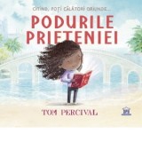 Podurile prieteniei - Tom Percival