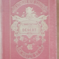 Capitaine Mayne Reid - L'habitation du desert ou aventures d'une familie,1907