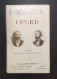 OPERE - VOL I+II - POEZII, ROMANE INSEMNARI DE CALATORIE - DIMITRIE BOLINTINEANU