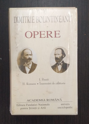 OPERE - VOL I+II - POEZII, ROMANE INSEMNARI DE CALATORIE - DIMITRIE BOLINTINEANU foto