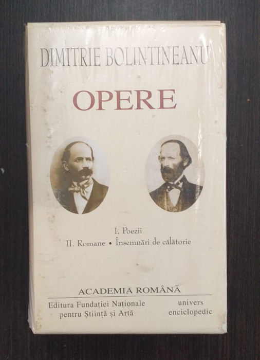 OPERE - VOL I+II - POEZII, ROMANE INSEMNARI DE CALATORIE - DIMITRIE BOLINTINEANU