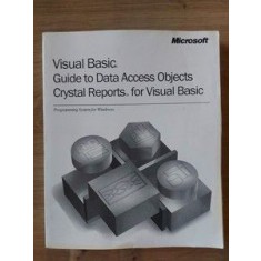 Visual Basic. Guide to Data Access Objects Crystal Reports for Visual Basic