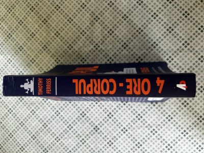 Timothy Ferriss - 4 ore, corpul. foto