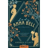 Lady Anna Bell - K&eacute;t vil&aacute;g k&ouml;z&ouml;tt - Andrea O&#039;Lacy