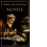 Nuvele - Barbu Stefanescu Delavrancea