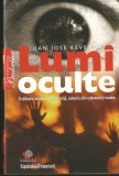 LUMI OCULTE - JUAN JOSE RAVENGA - O CĂLĂTORIE PRINTRE VRĂJI, SANTERIA, ȘI VOODOO