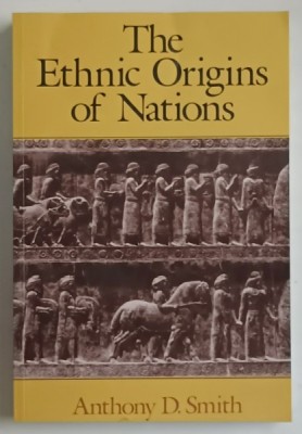 THE ETHNIC ORIGINS OF NATIONS by ANTHONY D. SMITH , 2002 foto