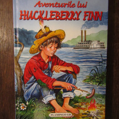 Aventurile lui Huckleberry Finn - Mark Twain