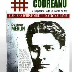 Corneliu Zelea Codreanu Cahiers d'histoire n.16, -„Capitaine” de la Garde de fer