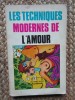LES TECHNIQUES MODERNES DE L AMOUR