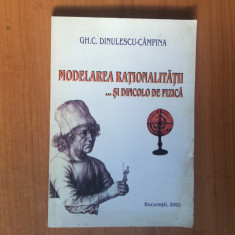 k2 Gh. C. Dinulescu Campina - Modelarea rationalitatii si dincolo de fizica