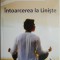 Intoarcerea la liniste &ndash; Catalin Manea