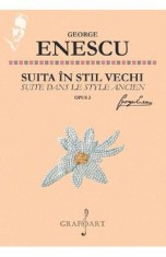 Suita in stil vechi - George Enescu
