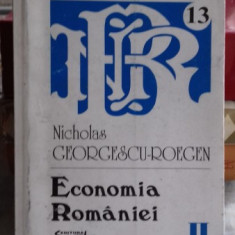 ECONOMIA ROMANIEI - NICHOLAS GEORGESCU ROEGEN VOL.II