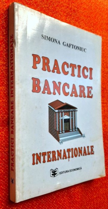 Practici bancare internationale - Simona Gaftoniuc