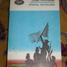 myh 47f - BPT 766 - Jules Michelet - Istoria revolutiei - ed 1973