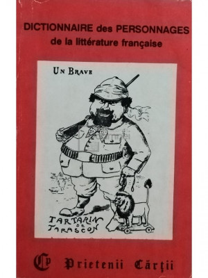 Dictionnaire des personnages de la litterature francaise (editia 1993) foto