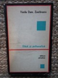 Vasile Dem. Zamfirescu - Etică și psihanaliză