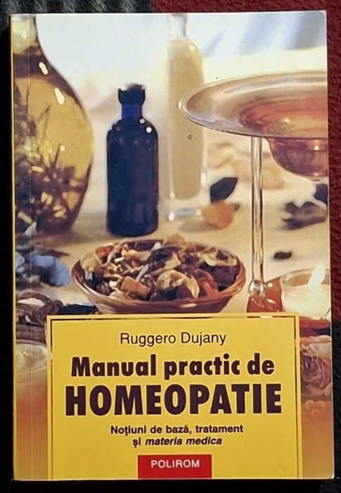 Manual practic de homeopatie - Ruggero Dujany