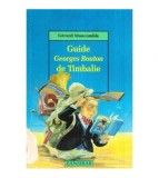 Gerard Moncomble - Guide Georges Bouton de Timbalie - 120415