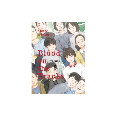 Blood on the Tracks, Volume 6 foto