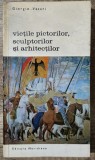 Vietile pictorilor, sculptorilor si arhitectilor - Giorgio Vasari// vol. 2