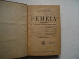 Femeia. Studiu social - Maria C. Butureanu (1921), Carte Veche, Bibliofilie, Editura Socec, Bucuresti, 352 p.