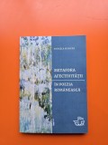 Metafora afectivității &icirc;n poezia rom&acirc;nească - Mihaela Mancăș