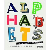 Carte ALPHABETS: A Miscellany of Letters - Design, Grafica, Arta, Tipografie