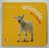 ANIMALELE DE LA FERMA , SERIA ' BEBE INVATA ' ANII '2000 , CARTONATA