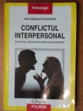 CONFLICTUL INTERPERSONAL,PREVENIRE,REZOLVARE SI DIMINUAREA EFECTELOR de ANA STOICA-CONSTANTIN , 2004 , PREZINTA SUBLINIERI