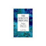 The Serenity Principle: Finding Inner Peace in Recovery