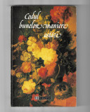 Codul bunelor maniere astazi - Aurelia Marinescu, ed. Humanitas, 1995