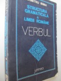 Structura gramaticala a limbii romane Verbul - Dumitru Irimia