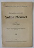 PE MARGINEA POEMULUI SULTAN MOURAD de VICTOR HUGO , 1941